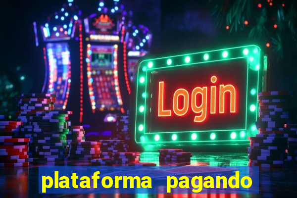 plataforma pagando muito fortune tiger